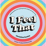 I Feel That - ISBN 9781529149753