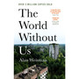 The World Without Us - ISBN 9780753559710
