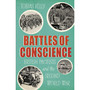 Battles of Conscience - ISBN 9781784743949