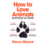How to Love Animals - ISBN 9781529112146