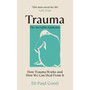 Trauma: The Invisible Epidemic - ISBN 9781785044106