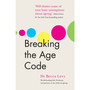 Breaking the Age Code - ISBN 9781785043550