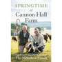 Springtime at Cannon Hall Farm - ISBN 9781529149012
