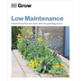 Grow Low Maintenance - ISBN 9780241530610