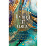 Living in Tune - ISBN 9781788176446
