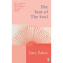 The Seat of the Soul - ISBN 9781846046964
