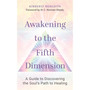 Awakening to the Fifth Dimension - ISBN 9781788176927
