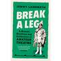 Break a Leg - ISBN 9781529110524