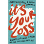 It's Your Loss - ISBN 9780241510407