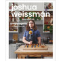Joshua Weissman: An Unapologetic Cookbook. #1 NEW YORK TIMES BESTSELLER - ISBN 9781615649983