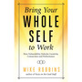 Bring Your Whole Self to Work - ISBN 9781781807941
