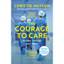 The Courage to Care - ISBN 9781529111071