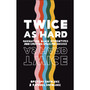 Twice As Hard - ISBN 9780241501030
