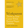 Workparent - ISBN 9780241402047