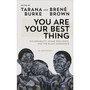 You Are Your Best Thing - ISBN 9781785043826