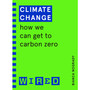 Climate Change (WIRED guides) - ISBN 9781847943248