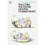 The Child, the Family, and the Outside World - ISBN 9780241455685