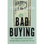 Bad Buying - ISBN 9780241434598
