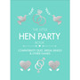 The Little Hen Party Book - ISBN 9781529106435