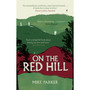 On the Red Hill - ISBN 9781786090492