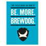 Be. More. BrewDog. - ISBN 9781529106855
