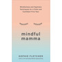 Mindful Mamma - ISBN 9781785042812