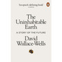 The Uninhabitable Earth - ISBN 9780141988870
