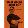 What Would Arnie Do? - ISBN 9781785038778
