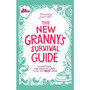The New Granny’s Survival Guide - ISBN 9780091948153