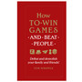How to Win Games and Beat People - ISBN 9780753554739
