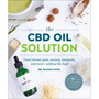 The CBD Oil Solution - ISBN 9780241405635