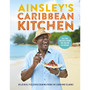 Ainsley's Caribbean Kitchen - ISBN 9781529104257
