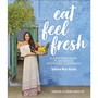 Eat Feel Fresh - ISBN 9780241388419