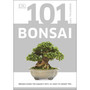 101 Essential Tips Bonsai - ISBN 9780241408599
