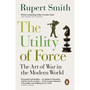 The Utility of Force - ISBN 9780141991603