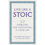 Live Like A Stoic - ISBN 9781846045967