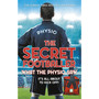 The Secret Footballer: What the Physio Saw... - ISBN 9780552174183