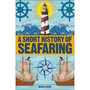 A Short History of Seafaring - ISBN 9780241379691