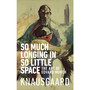 So Much Longing in So Little Space - ISBN 9781787300545