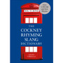 The Cockney Rhyming Slang Dictionary - ISBN 9781529103922
