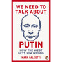 We Need to Talk About Putin - ISBN 9781529103595