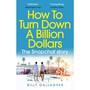 How to Turn Down a Billion Dollars - ISBN 9780753557594