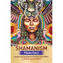 Shamanism Made Easy - ISBN 9781788172639