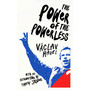 The Power of the Powerless - ISBN 9781784875046
