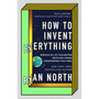 How to Invent Everything - ISBN 9780753552568