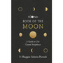 The Sky at Night: Book of the Moon – A Guide to Our Closest Neighbour - ISBN 9781785943515