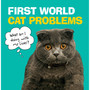 First World Cat Problems - ISBN 9781785039621