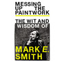 Messing Up the Paintwork - ISBN 9781785039850