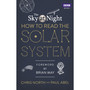 The Sky at Night: How to Read the Solar System - ISBN 9781849906296