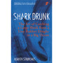 Shark Drunk - ISBN 9781784704346